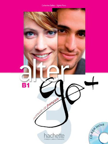Alter Ego + 3 - Livre de l’élève + CD-rom