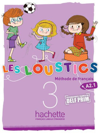 Les Loustics 3 - Livre de l’élève