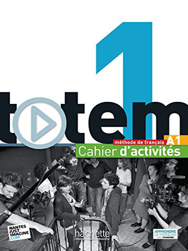 Totem 1 - Cahier d’activités