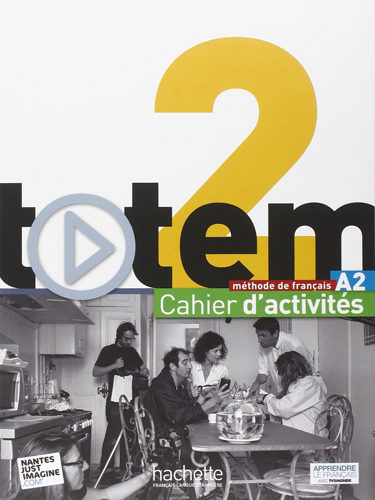 Totem 2 - Cahier d’activités