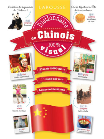 Dictionnaire de Chinois 100% visuel