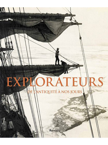 Explorateurs de l'Antiquité à nos jours
