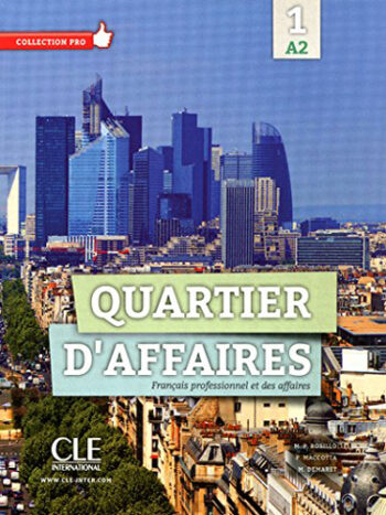 Quartier d'affaires 1, niv. A2 - Livre de l’élève + DVD-rom