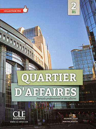 Quartier d'affaires 2, niv. B1 - Livre de l’élève + DVD-rom