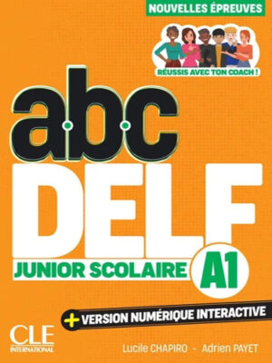 abc DELF Junior Scolaire A1 - Nouvelles épreuves - livre + version numérique interactive