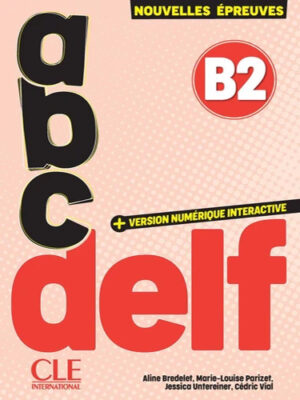 abc DELF B2, nouvelles épreuves - livre + version numérique interactive