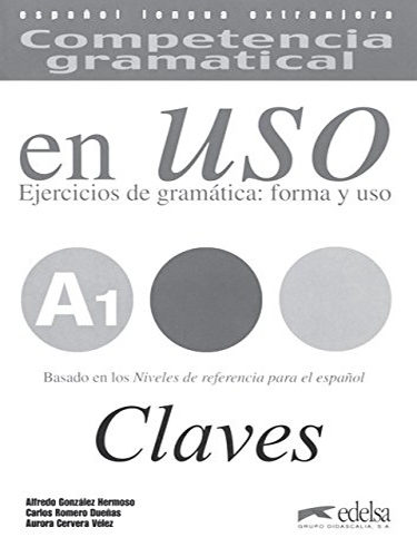 Competencia Gramatical En USO: Claves A1