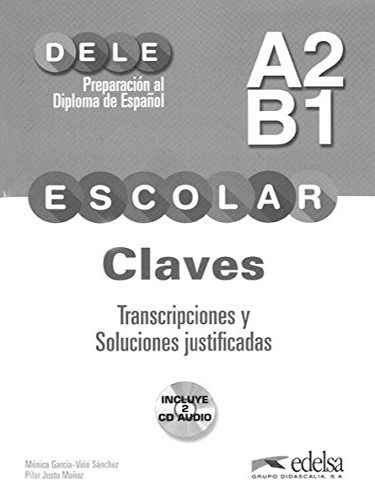 DELE Escolar A2/B1 - Claves + CD audio