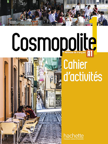 Cosmopolite 1 - Cahier d’activités