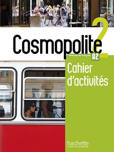 Cosmopolite 2 - Cahier d’activités