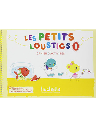Les Petits Loustics 1 - Cahier d’activités