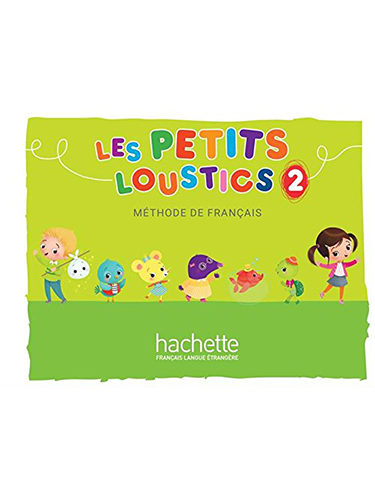 Les Petits Loustics 2 - Livre de l’élève