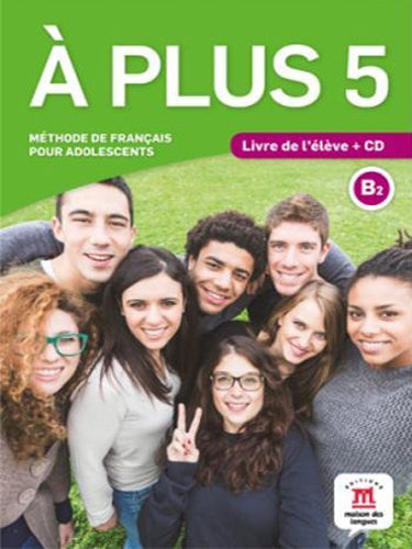A plus 5 (B2) - Livre de l’élève + CD audio