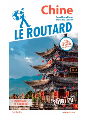 Le Routard Chine - Edition 2019-2020
