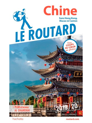 Le Routard Chine - Edition 2019-2020