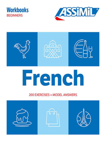 Assimil French workbook (Beginners) - 200 exercises + model answers