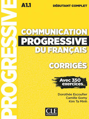 Communication progressive du français niv. débutant complet - corrigés