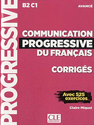 Communication progressive du français niv. avancé - corrigés