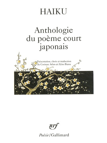Haiku. Anthologie du poème court japonais