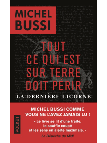 Tout ce qui est sur Terre doit périr - La dernière licorne