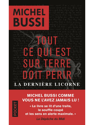 Tout ce qui est sur Terre doit périr - La dernière licorne