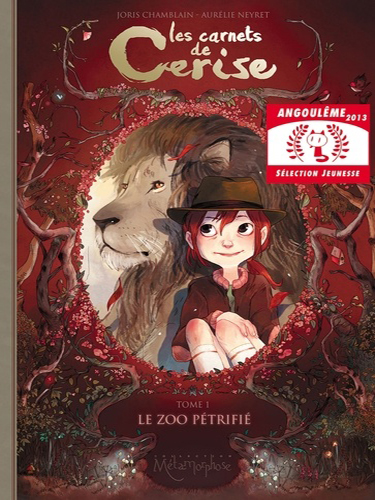 Les carnets de Cerise - Tome 1 - Le zoo pétrifié