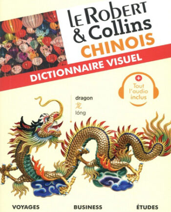 Le Robert & Collins chinois - Dictionnaire visuel