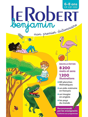 Le Robert benjamin illustré - Mon premier dictionnaire 5-8 ans GS-CP-CE