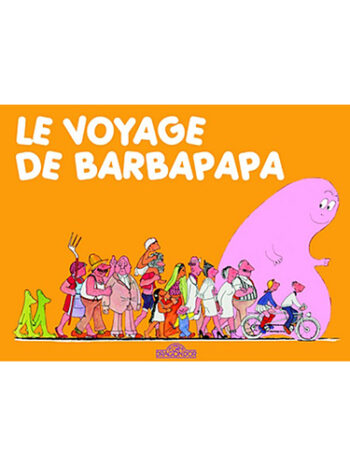 Le voyage de Barbapapa