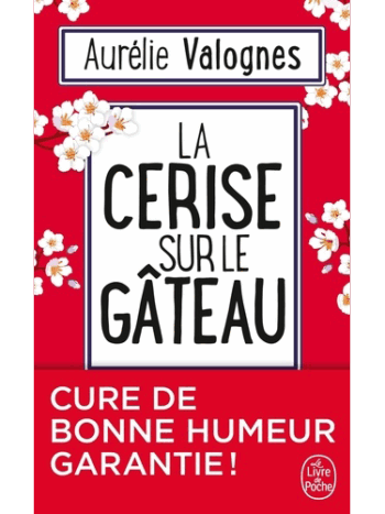 La cerise sur le gâteau