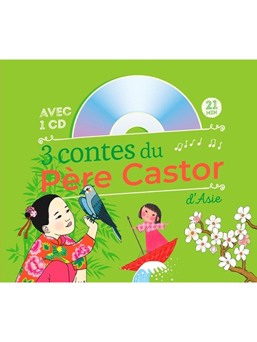 3 contes du Père Castor d'Asie
