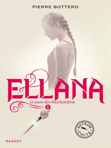 Ellana - Le Pacte des Marchombres - Tome 1