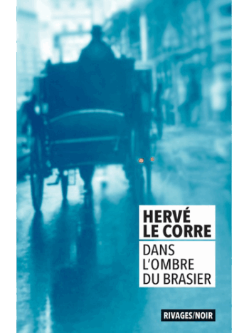 Dans l'ombre du brasier