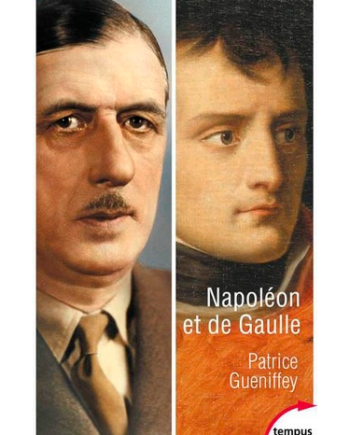 Napoléon et De Gaulle - Deux héros français