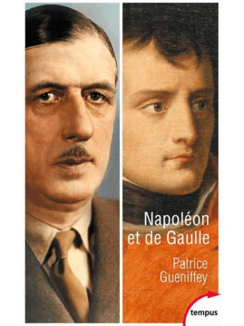 Napoléon et De Gaulle - Deux héros français