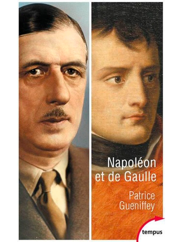 Napoléon et De Gaulle - Deux héros français