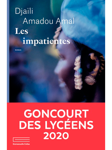 Prix Goncourt Des Lyceens 2020 Les Impatientes Parentheses