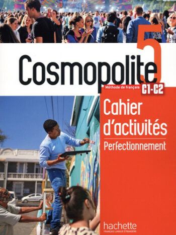 Cosmopolite 5 - Cahier d’activités + audio téléchargeable