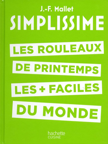 Les rouleaux de printemps les plus faciles du monde