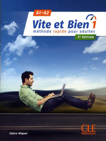 Vite et bien 1, niveau A1-A2 - 2e édition - Livre de l’élève + CD audio + corrigés