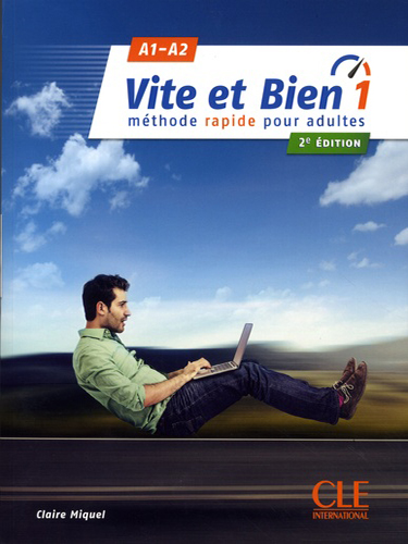 Vite et bien 1, niveau A1-A2 - 2e édition - Livre de l’élève + CD audio + corrigés