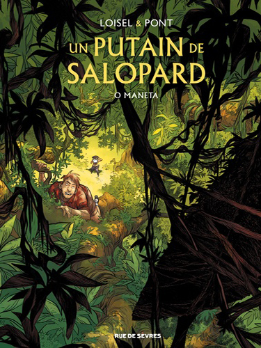 Un putain de salopard - O Maneta - Tome 2