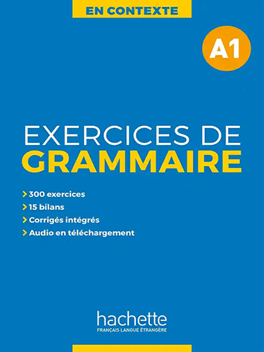 En Contexte: Exercices de grammaire A1 - livre + corrigés