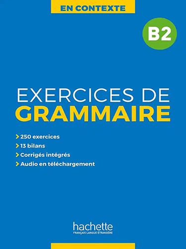En Contexte: Exercices de grammaire B2 - livre + corrigés