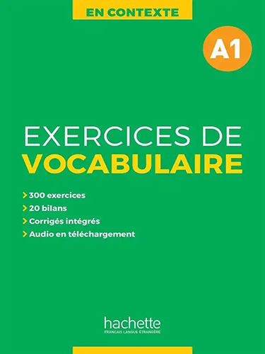 En Contexte: Exercices de vocabulaire A1 - livre + corrigés + audio téléchargeable