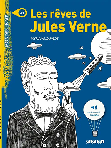 Les rêves de Jules Verne -  A1 - Livre + version audio mp3 téléchargeable
