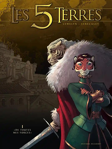 Les 5 Terres - Tome 1 - De toutes mes forces