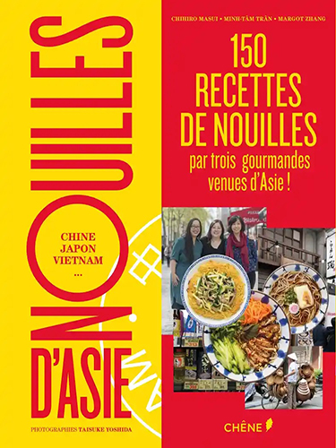 Nouilles d'Asie - Chine, Japon, Vietnam