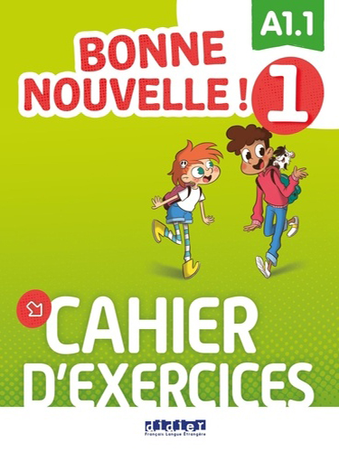 Bonne nouvelle ! Niveau 1 - Cahier d’activités + CD mp3