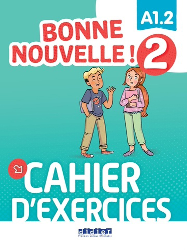 Bonne nouvelle ! Niveau 2 - Cahier d’activités + CD mp3